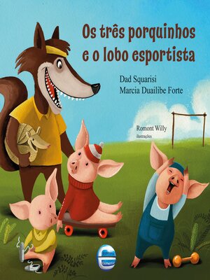 cover image of Os três porquinhos e o lobo esportista